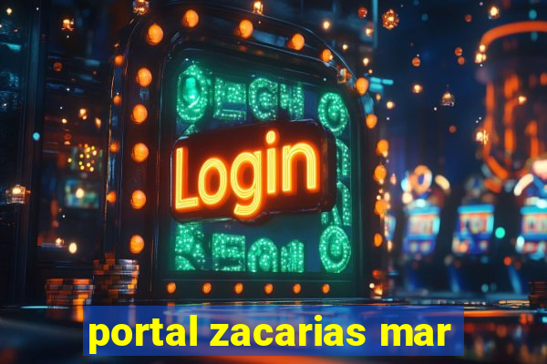 portal zacarias mar